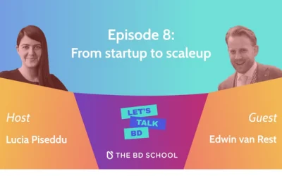 From startup to scale-up | Let’s Talk BD Podcast Ep.8